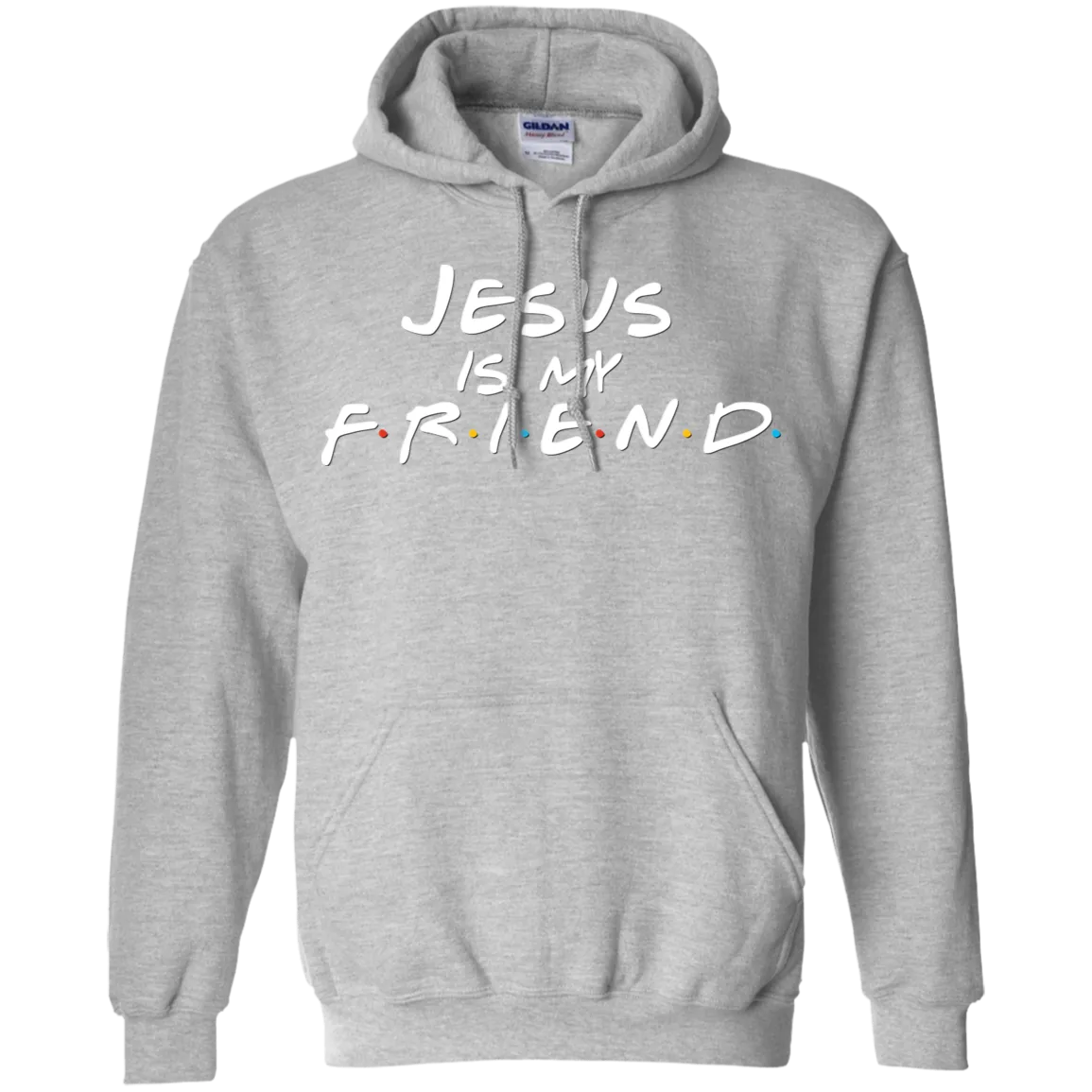 Jesus Is My Friend Gildan Hoodie – Faith Meets Friends TV Show-Inspired Design