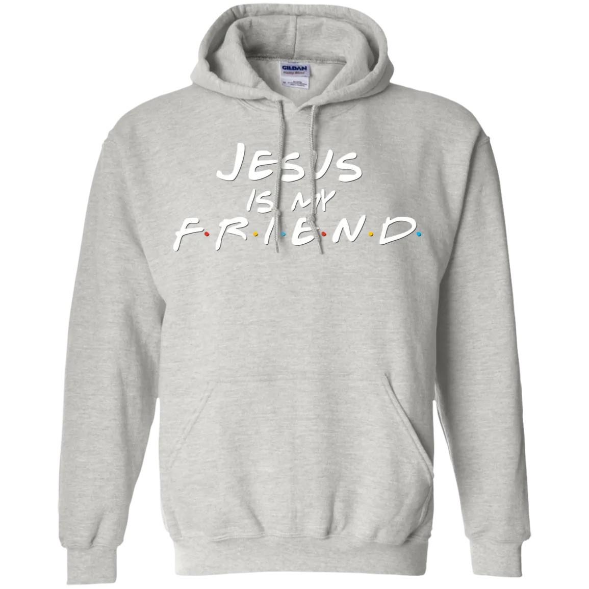 Jesus Is My Friend Gildan Hoodie – Faith Meets Friends TV Show-Inspired Design
