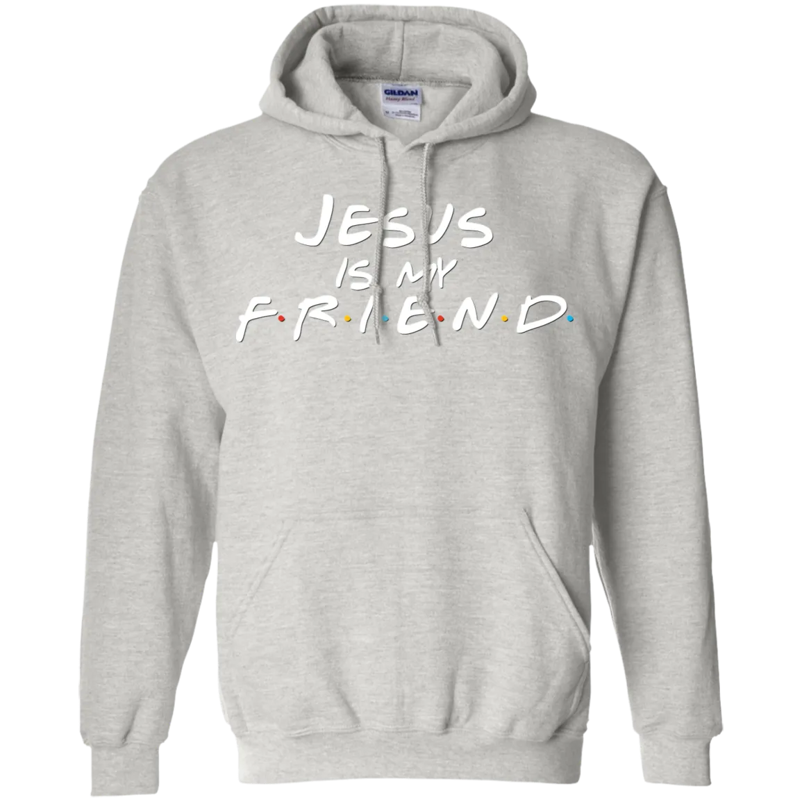 Jesus Is My Friend Gildan Hoodie – Faith Meets Friends TV Show-Inspired Design