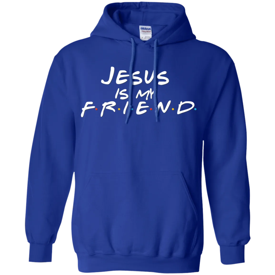 Jesus Is My Friend Gildan Hoodie – Faith Meets Friends TV Show-Inspired Design