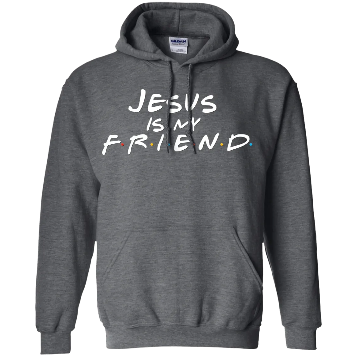 Jesus Is My Friend Gildan Hoodie – Faith Meets Friends TV Show-Inspired Design
