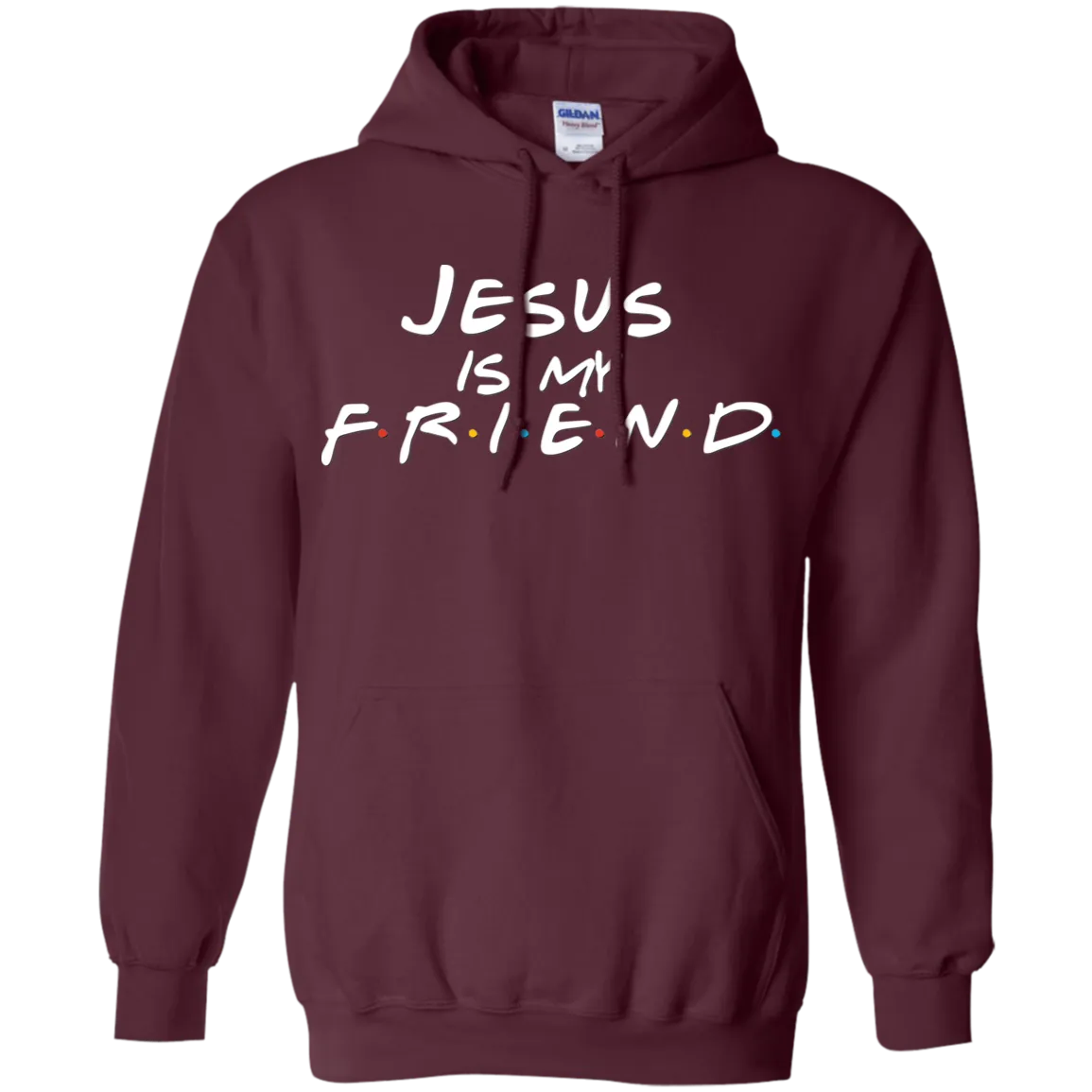 Jesus Is My Friend Gildan Hoodie – Faith Meets Friends TV Show-Inspired Design