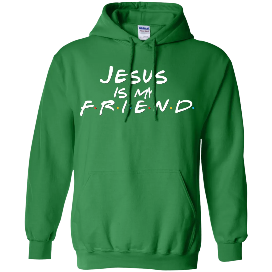 Jesus Is My Friend Gildan Hoodie – Faith Meets Friends TV Show-Inspired Design