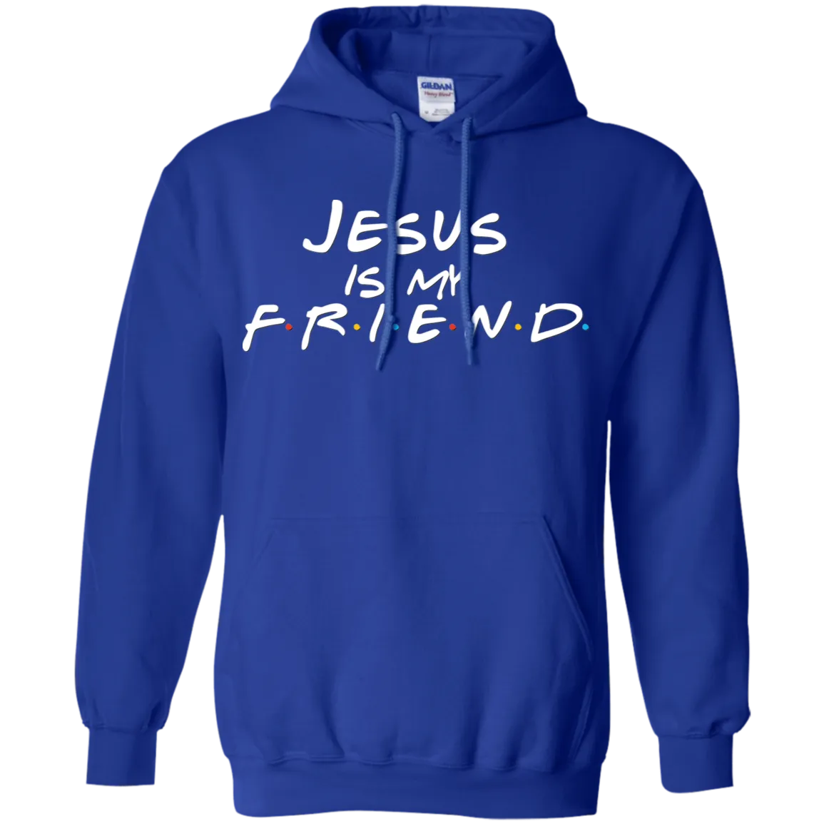Jesus Is My Friend Gildan Hoodie – Faith Meets Friends TV Show-Inspired Design