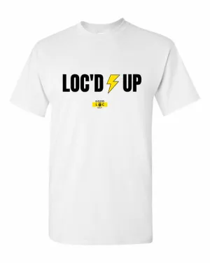 LOC'D UP TEE