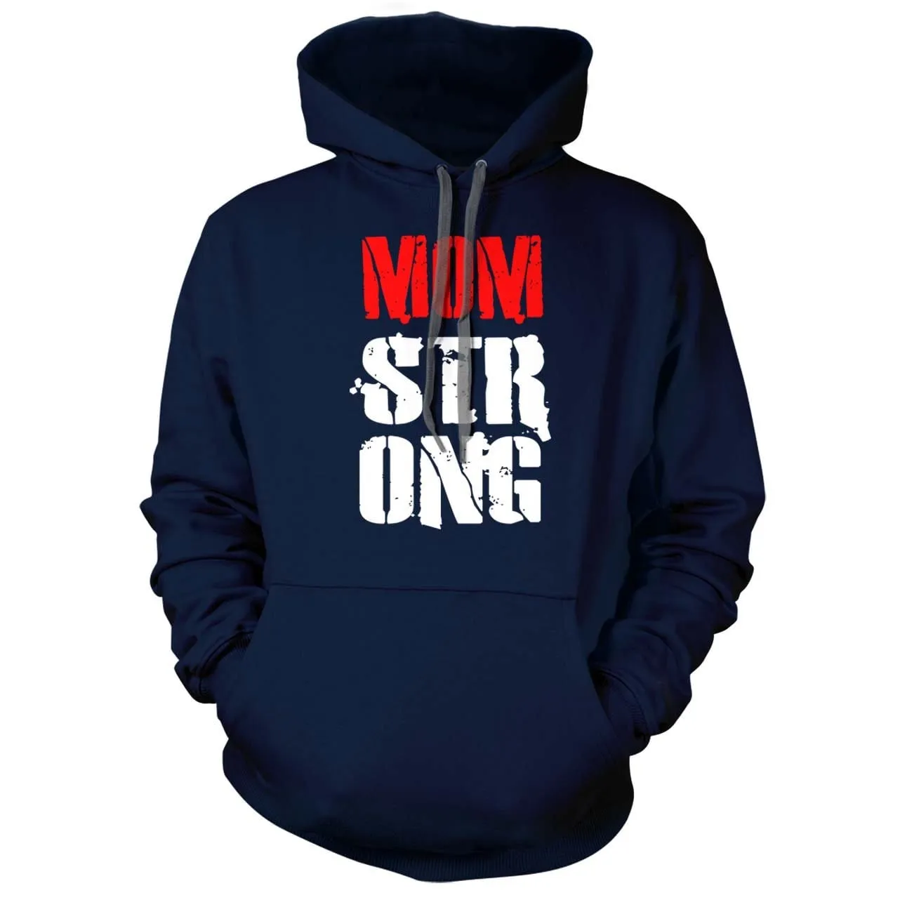 Mom Strong Hoodie