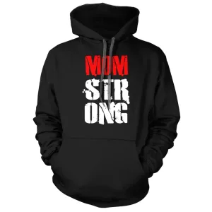 Mom Strong Hoodie